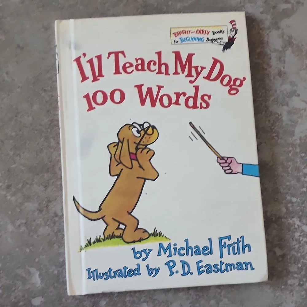 I'll Teach My Dog 100 Words by Michael K. Frith HC Illus Eastman 1973
